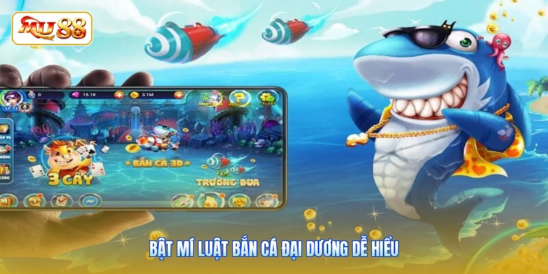 Bật mí luật bắn cá đại dương dễ hiểu