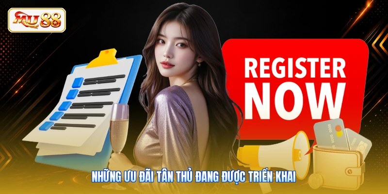 Những ưu đãi tân thủ đang được triển khai